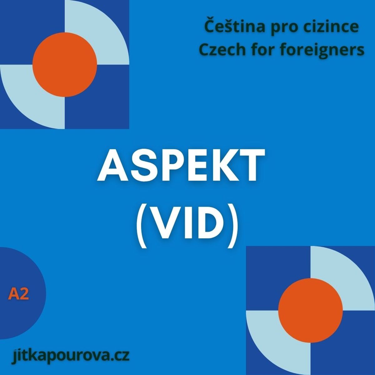 Aspekt (vid) - trénink (handout A2)