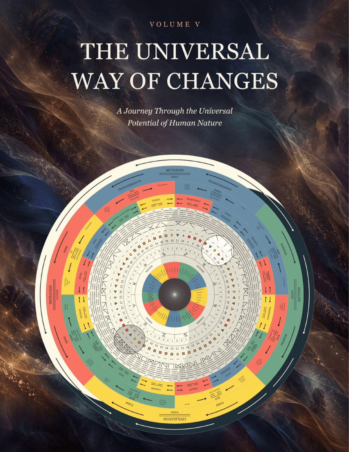 The Universal Way of Changes — Volume V