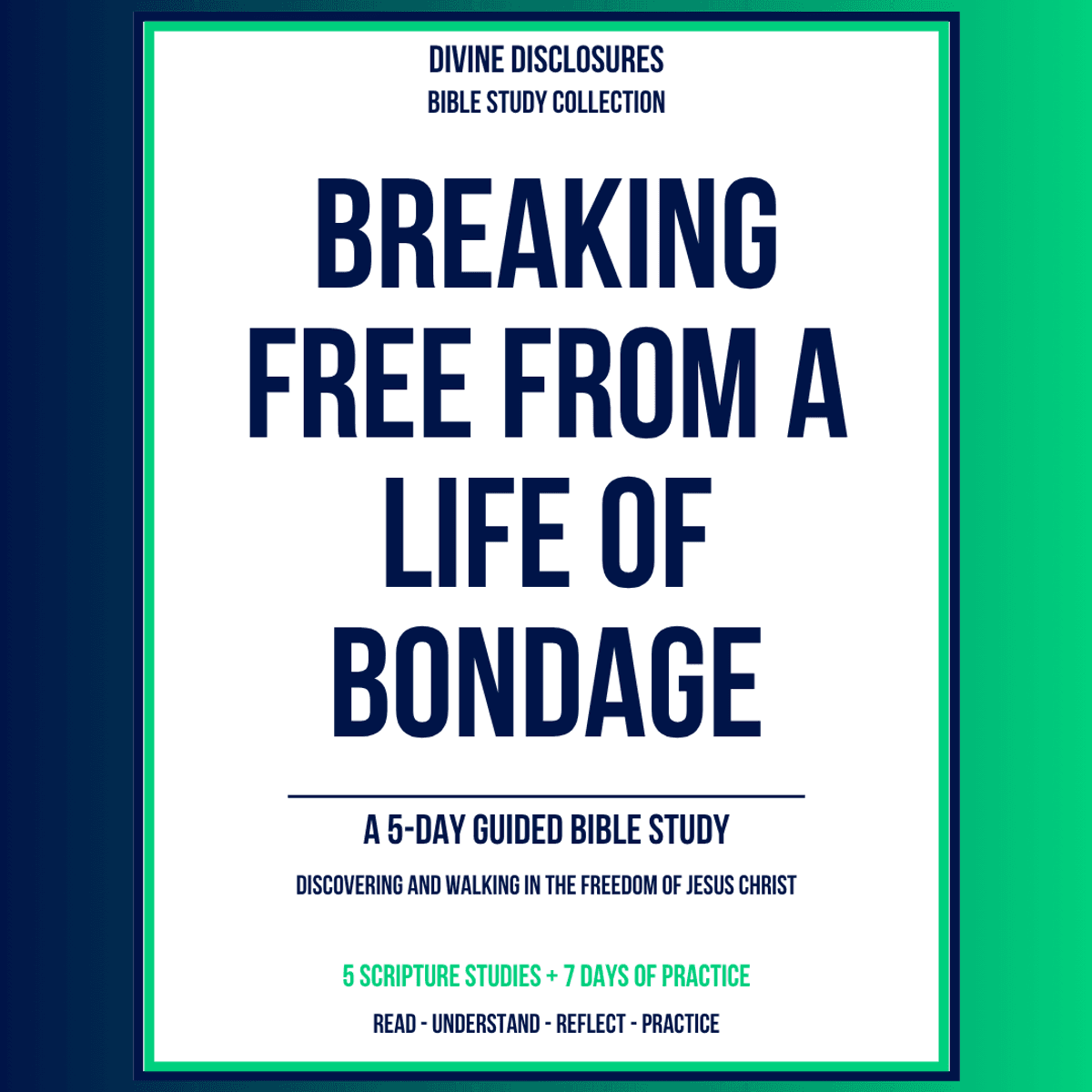 Breaking Free from a Life of Bondage — A Guided Bible Study PDF