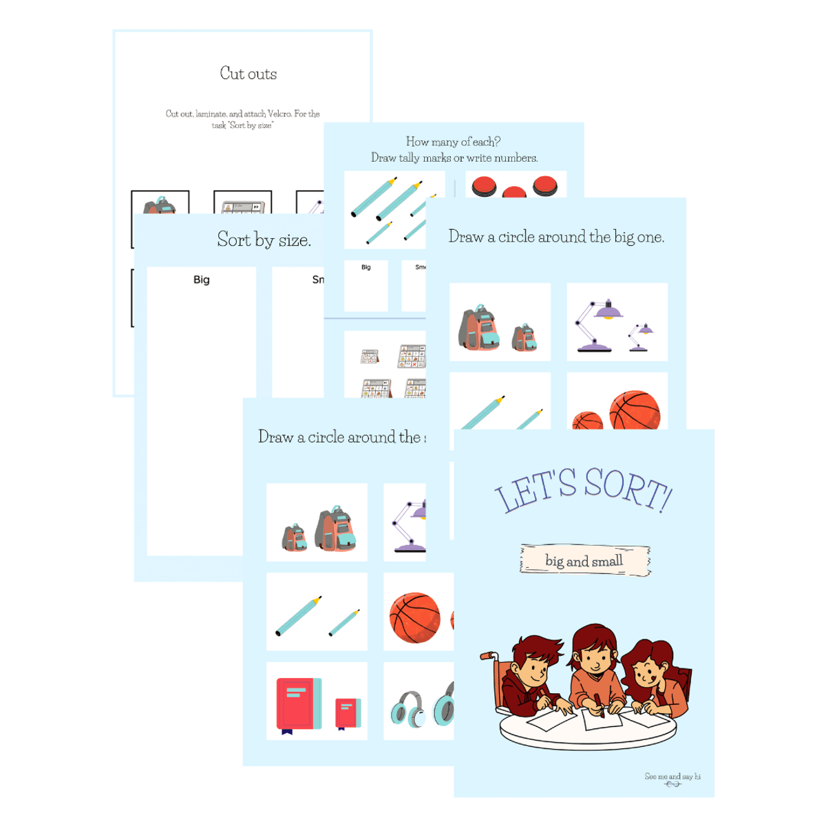 Let's sort: Big and Small.