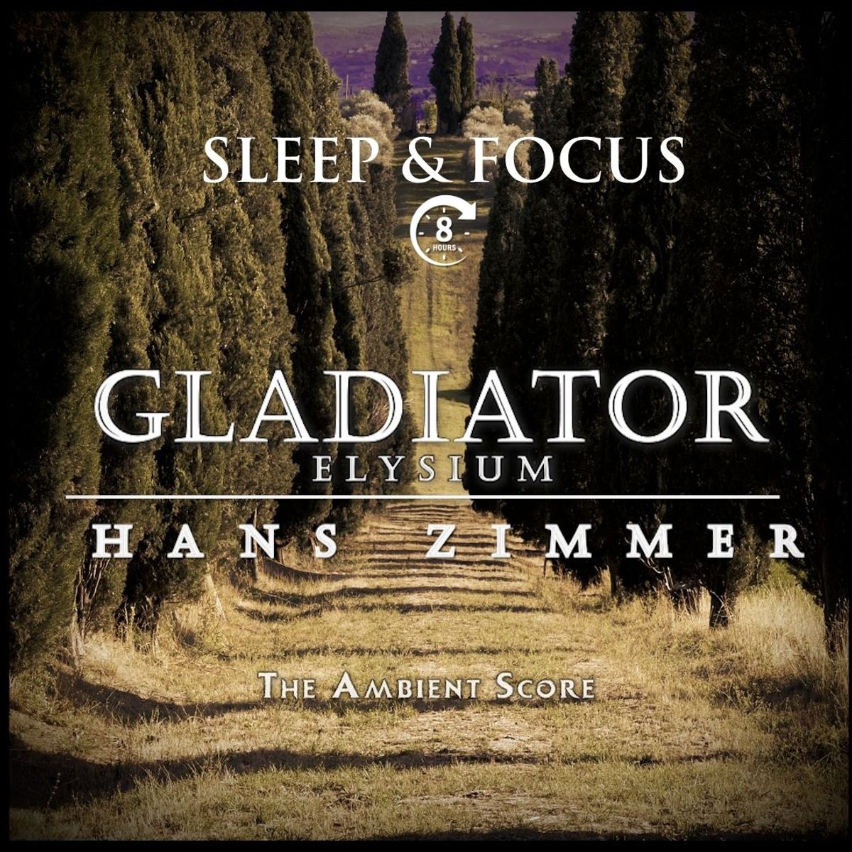 Gladiator - Elysium | Calm Mix – 8 Hour Version