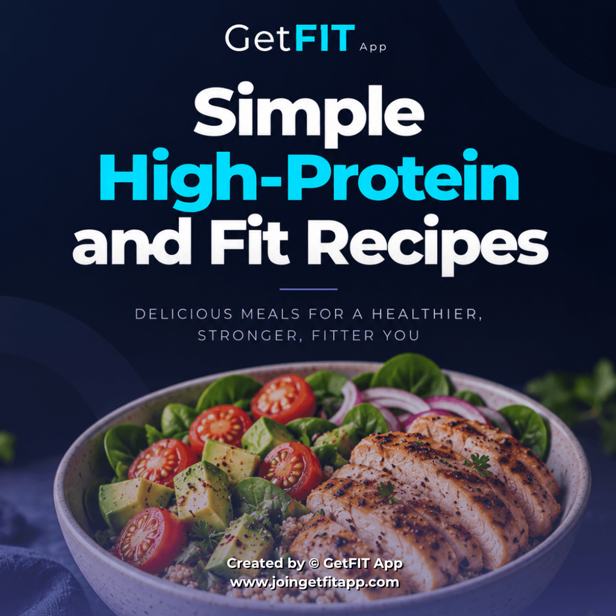 Simple High-Protein and FIT Recipes by GetFIT App