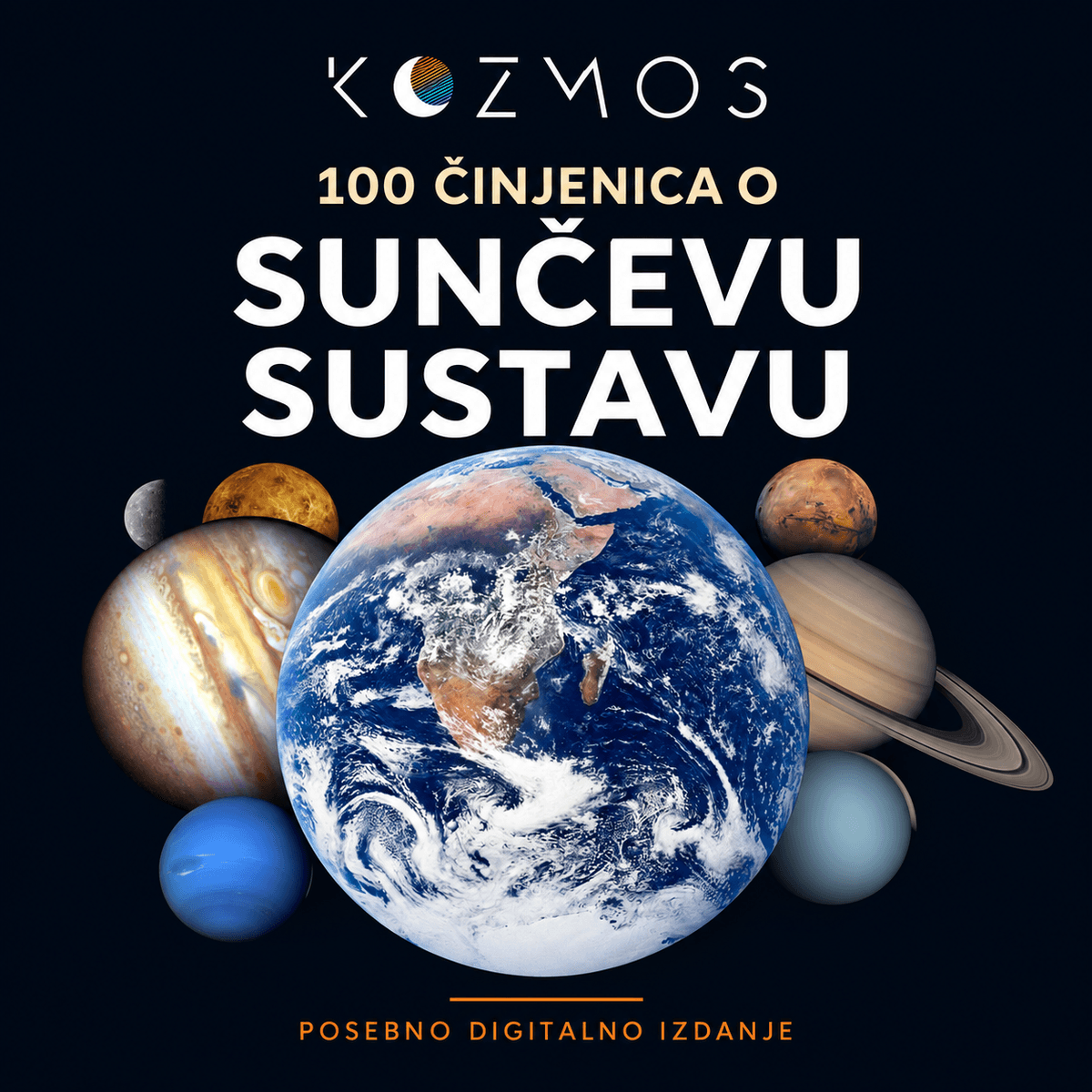 100 činjenica o Sunčevu sustavu · Posebno digitalno izdanje