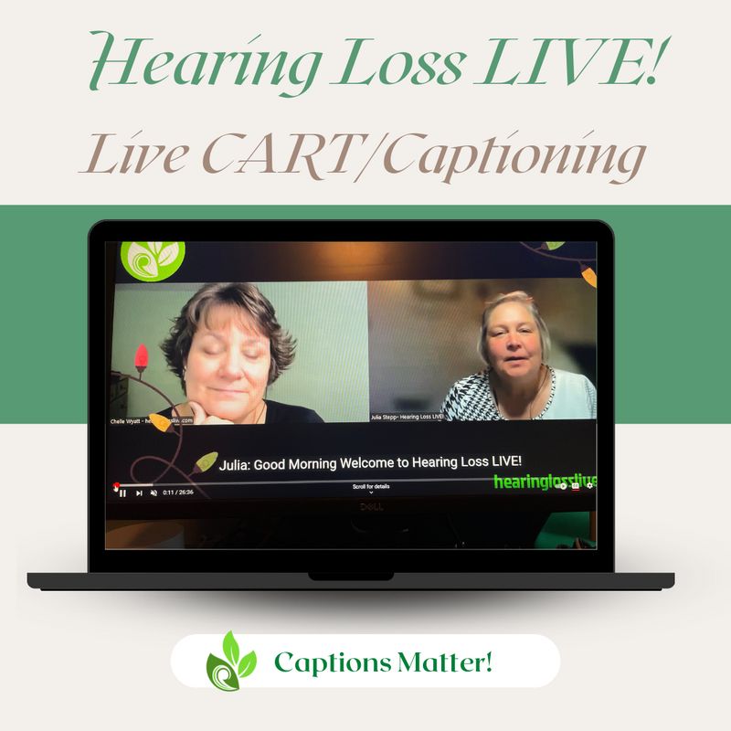 Hearing Loss LIVE! CART/Captioning