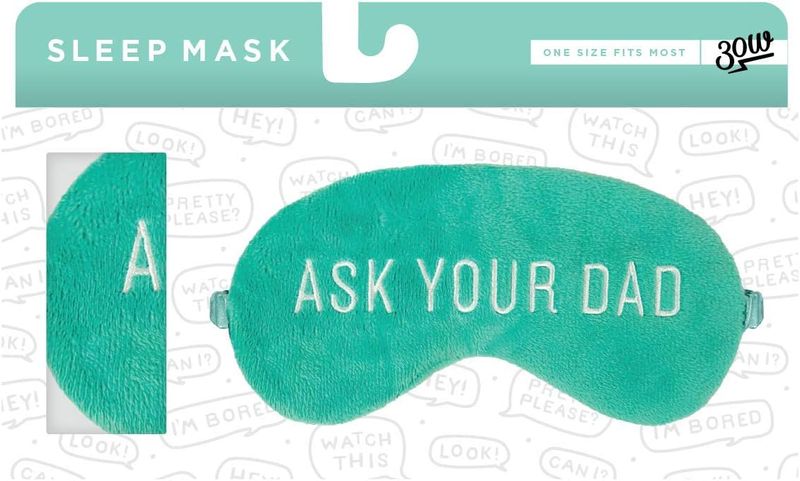 Sleep "Ask Your Dad" Eye Mask